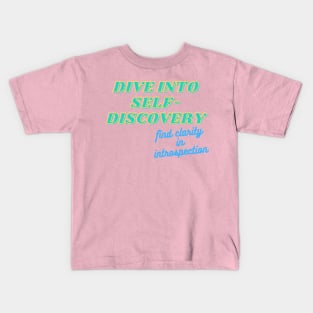 Dive Into  Self-Discovery Kids T-Shirt